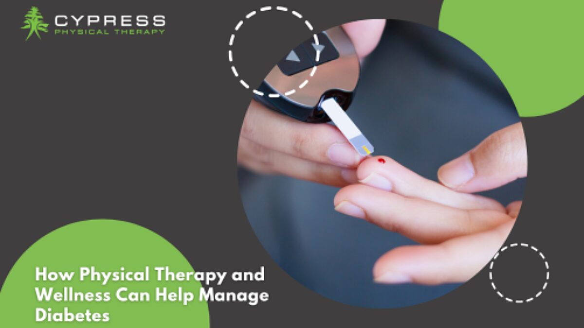 How Physical Therapy and Wellness Can Help Manage Diabetes