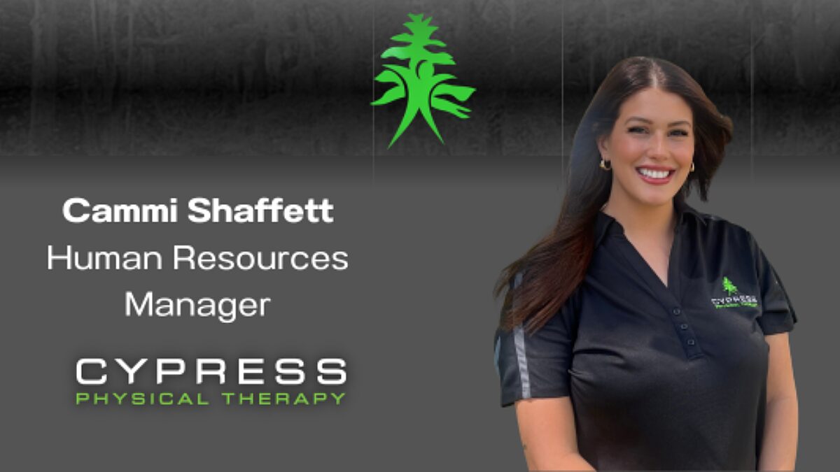 Cammi Shaffett- Cypress Physical Therapy’s Human Resources Manager!