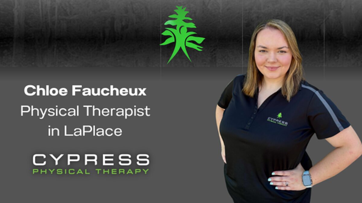 Chloe Faucheux: new PT at our LaPlace, LA location!